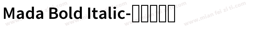 Mada Bold Italic字体转换